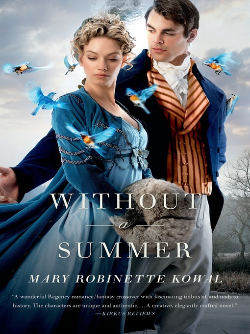 Title details for Without a Summer by Mary Robinette Kowal - Wait list